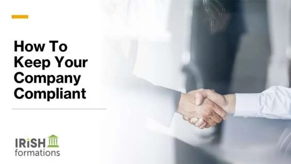 How to keep a company in Ireland compliant